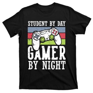 Funny Quote Front Cool Gaming Student By Day Gamer By Night T-Shirt