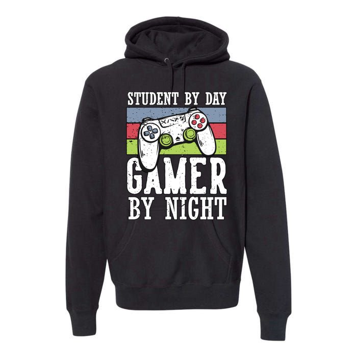 Funny Quote Front Cool Gaming Student By Day Gamer By Night Premium Hoodie