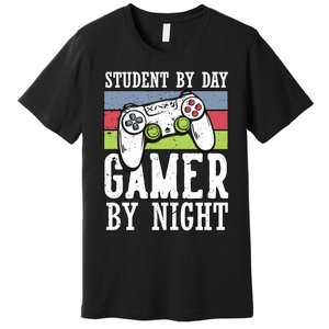 Funny Quote Front Cool Gaming Student By Day Gamer By Night Premium T-Shirt