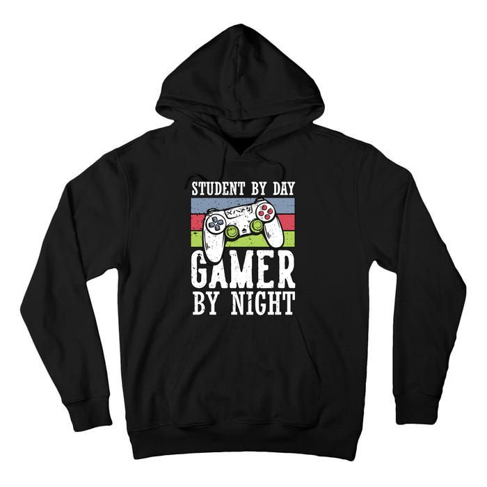 Funny Quote Front Cool Gaming Student By Day Gamer By Night Tall Hoodie