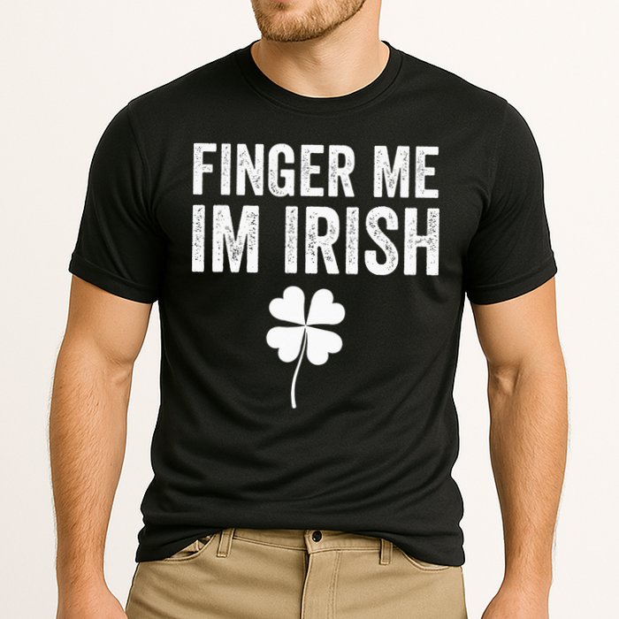 funny quote Finger Me I'm Irish St Patrick’s Day Cooling Performance Crew T-Shirt