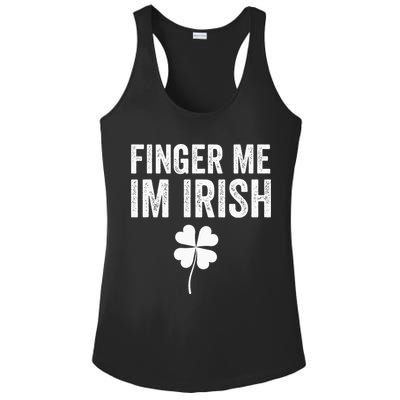 funny quote Finger Me I'm Irish St Patrick’s Day Ladies PosiCharge Competitor Racerback Tank