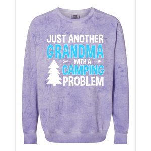 Funny Quote For Grandmother Grandma With A Camping Problem Meaningful Gift Colorblast Crewneck Sweatshirt