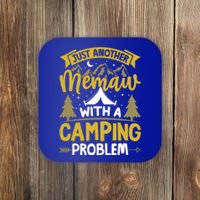 Funny Quote For Grandmothers Memaw With A Camping Problem Gift Coaster