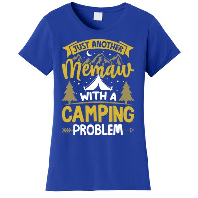 Funny Quote For Grandmothers Memaw With A Camping Problem Gift Women's T-Shirt