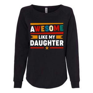 Funny Quotes Fathers Day T Womens California Wash Sweatshirt