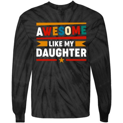 Funny Quotes Fathers Day T Tie-Dye Long Sleeve Shirt