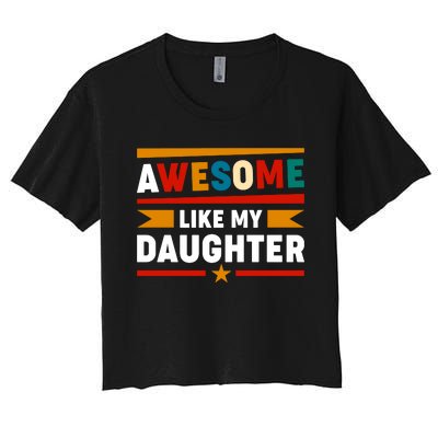 Funny Quotes Fathers Day T Women's Crop Top Tee