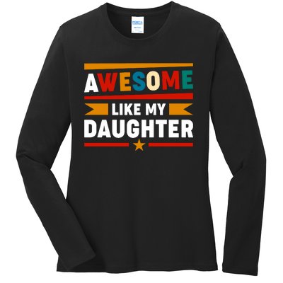 Funny Quotes Fathers Day T Ladies Long Sleeve Shirt