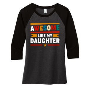 Funny Quotes Fathers Day T Women's Tri-Blend 3/4-Sleeve Raglan Shirt