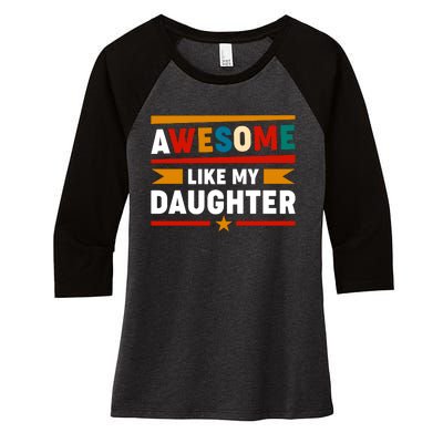 Funny Quotes Fathers Day T Women's Tri-Blend 3/4-Sleeve Raglan Shirt