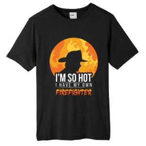 Firefighter Quotes Fire Wife Funny Gift Tall Fusion ChromaSoft Performance T-Shirt