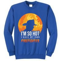 Firefighter Quotes Fire Wife Funny Gift Sweatshirt