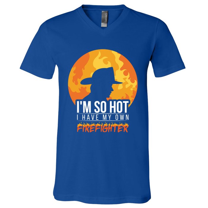 Firefighter Quotes Fire Wife Funny Gift V-Neck T-Shirt