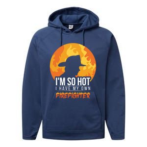 Firefighter Quotes Fire Wife Funny Gift Performance Fleece Hoodie