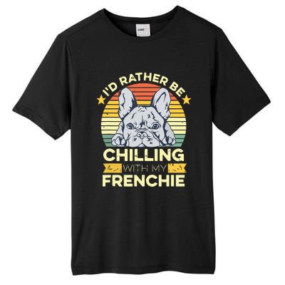 Frenchie Quote For A French Bulldog Owner Tall Fusion ChromaSoft Performance T-Shirt