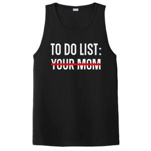 Funny Quote For Valentine's Day Present, ToDo List Your Mom PosiCharge Competitor Tank