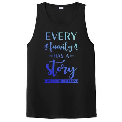 Family Quote Gift Every Family Has A Story Welcome To Ours Cute Gift PosiCharge Competitor Tank