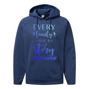 Family Quote Gift Every Family Has A Story Welcome To Ours Cute Gift Performance Fleece Hoodie