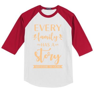 Family Quote Gift Every Family Has A Story Welcome To Ours Gift Kids Colorblock Raglan Jersey