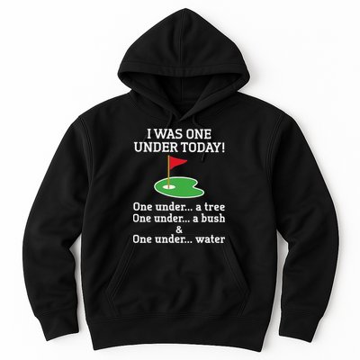 Funny quote Golf I Was One Under Today One Under A Tree Hoodie