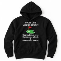Funny quote Golf I Was One Under Today One Under A Tree Hoodie