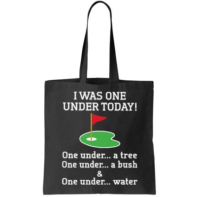 Funny quote Golf I Was One Under Today One Under A Tree Bag