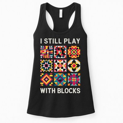 Funny Quilting I Still Play With Blocks Quilt Womens Tank Top