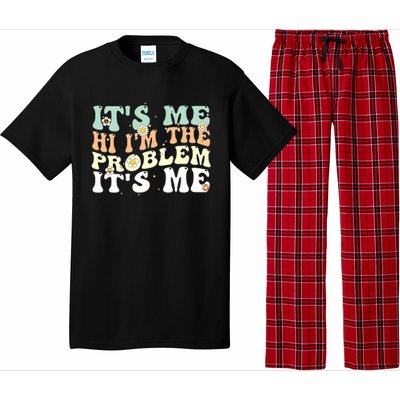 Funny Quote It's Me Hi I'm the Problem It's Me Pajama Set