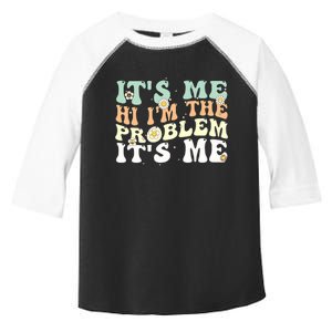 Funny Quote It's Me Hi I'm the Problem It's Me Toddler Fine Jersey T-Shirt