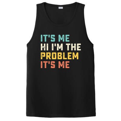 Funny Quote It's Me Hi I'm the Problem It's Me PosiCharge Competitor Tank