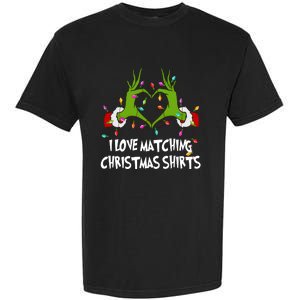 Funny Quotes I Love Matching Christmas Garment-Dyed Heavyweight T-Shirt