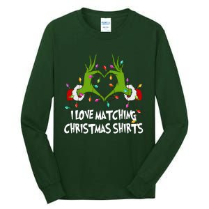 Funny Quotes I Love Matching Christmas Tall Long Sleeve T-Shirt