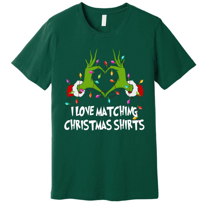 Funny Quotes I Love Matching Christmas Premium T-Shirt