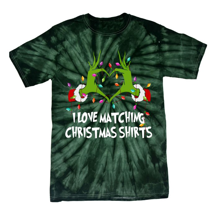 Funny Quotes I Love Matching Christmas Tie-Dye T-Shirt