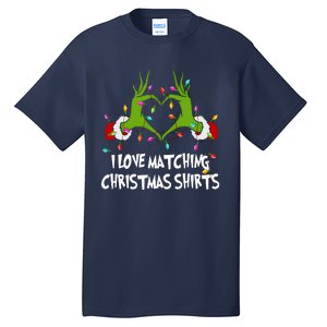 Funny Quotes I Love Matching Christmas Tall T-Shirt