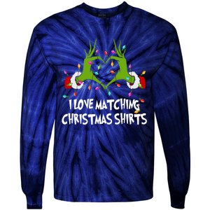 Funny Quotes I Love Matching Christmas Tie-Dye Long Sleeve Shirt