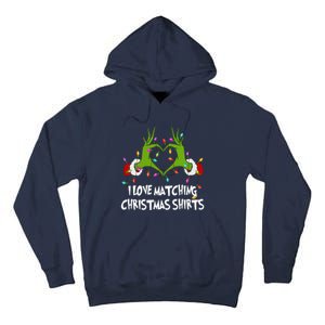 Funny Quotes I Love Matching Christmas Tall Hoodie