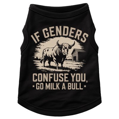 Funny Quote If Genders Confuse You Go Milk A Bull Vintage Doggie Tank