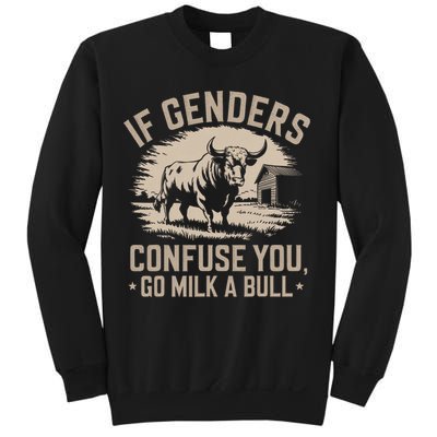 Funny Quote If Genders Confuse You Go Milk A Bull Vintage Sweatshirt