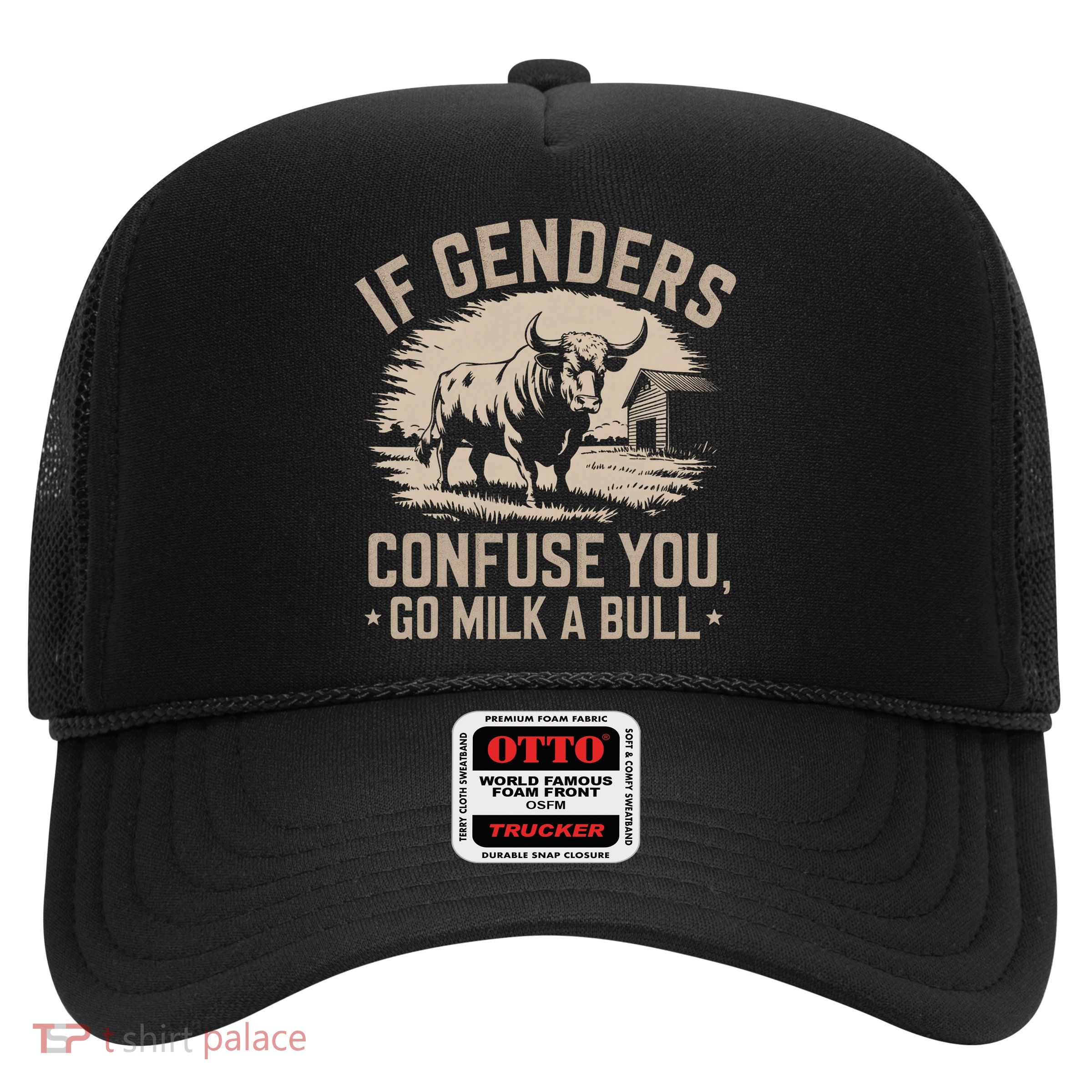 Funny Quote If Genders Confuse You Go Milk A Bull Vintage Trucker Hat