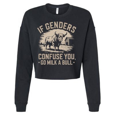 Funny Quote If Genders Confuse You Go Milk A Bull Vintage Cropped Pullover Crew