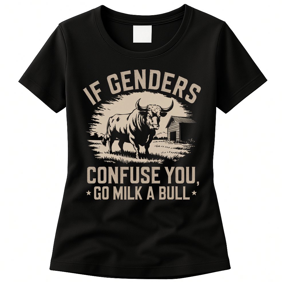 Funny Quote If Genders Confuse You Go Milk A Bull Vintage Womens T-Shirt