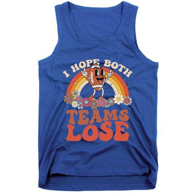 Football Quote I Hope Both Teams Lose Teams Sports Tank Top