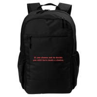 Freewill Quote If You Choose Not To Decide Rush Daily Commute Backpack