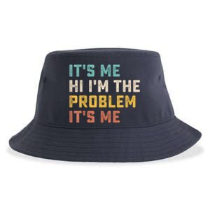 Funny Quote It's Me Hi I'm The Problem It's Me Sustainable Bucket Hat