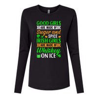 Funny Quote Irish Girls are Whiskey on Ice St. Patricks Day Womens Cotton Relaxed Long Sleeve T-Shirt