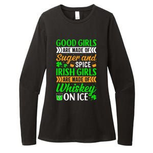 Funny Quote Irish Girls are Whiskey on Ice St. Patricks Day Womens CVC Long Sleeve Shirt