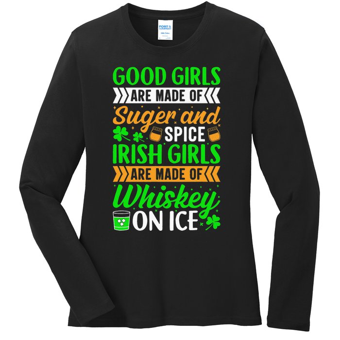 Funny Quote Irish Girls are Whiskey on Ice St. Patricks Day Ladies Long Sleeve Shirt