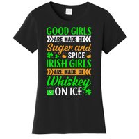 Funny Quote Irish Girls are Whiskey on Ice St. Patricks Day Women's T-Shirt